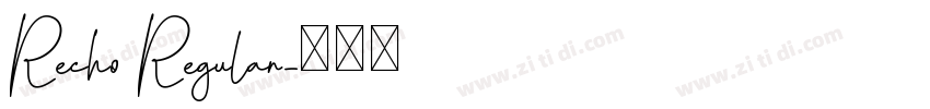 Recho Regular字体转换